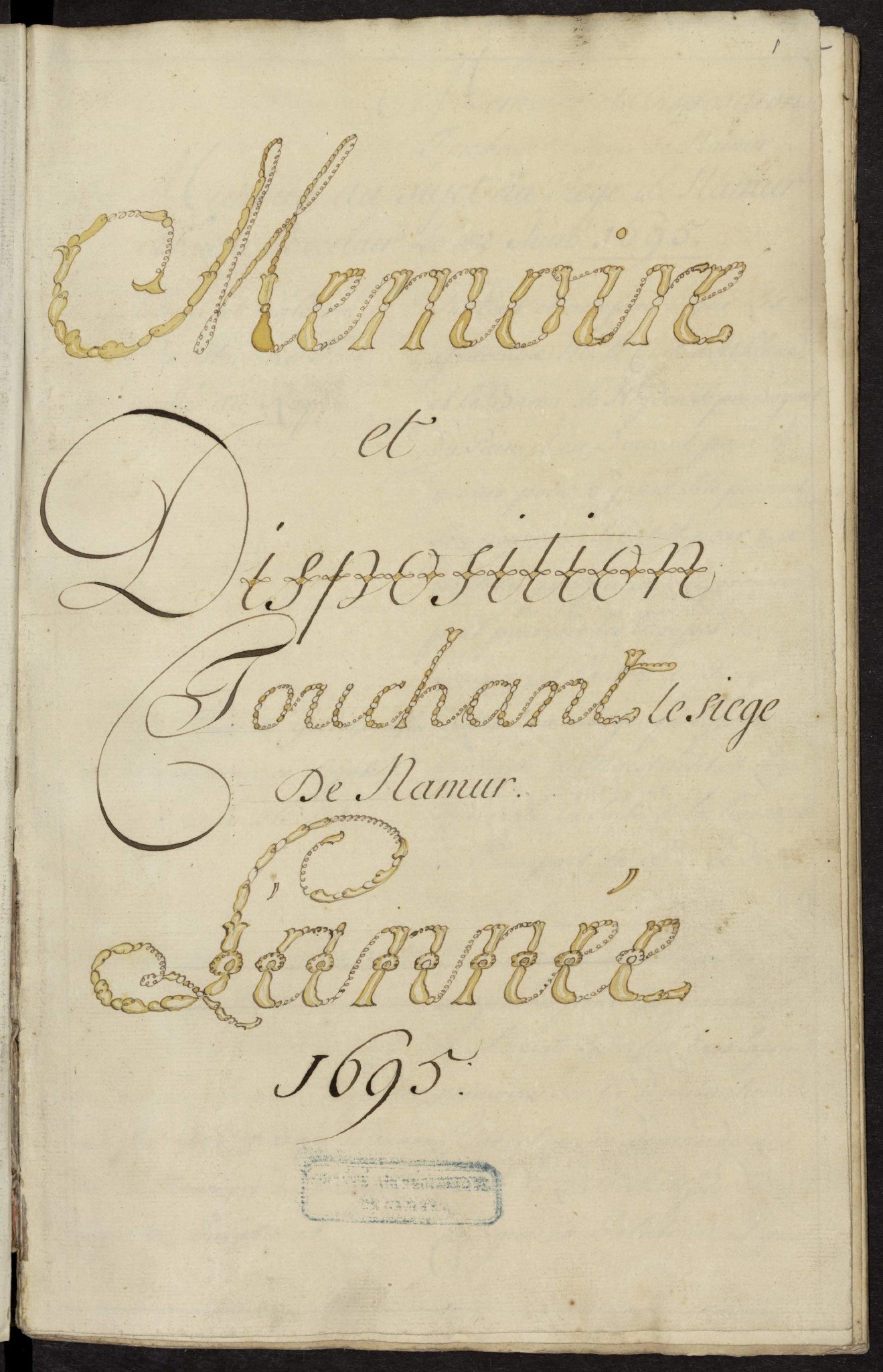 Mémoire et disposition touchant le siège de Namur, 1695