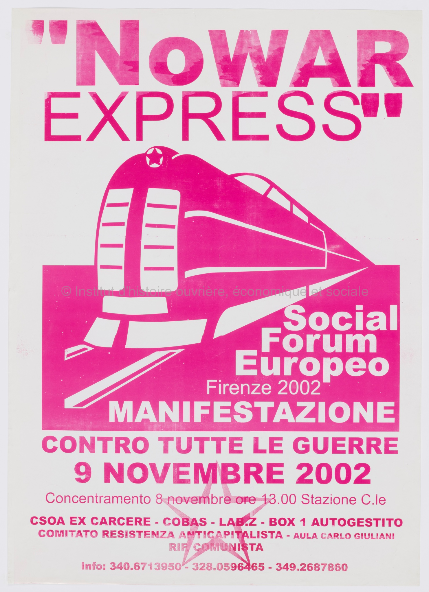 No war express: Social forum européo, Firenze 2002 : manifestazione contre tutte le guerre, 9 novembre 2002
