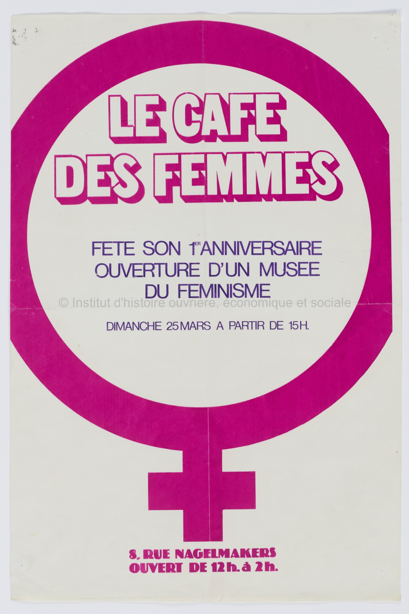Le Café des femmes fête son 1er anniversaire - ouverture d'un musée du féminisme dimanche 25 mars à partir de 15h