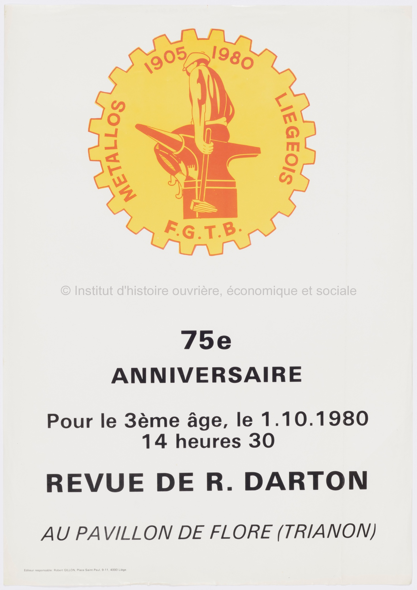Métallos liégeois 1905-1980 : 75e anniversaire : pour le 3ème âge, le 1.10.1982 14 heures 30, revue de R. Darton, au Pavillon de Flore (Trianon)
