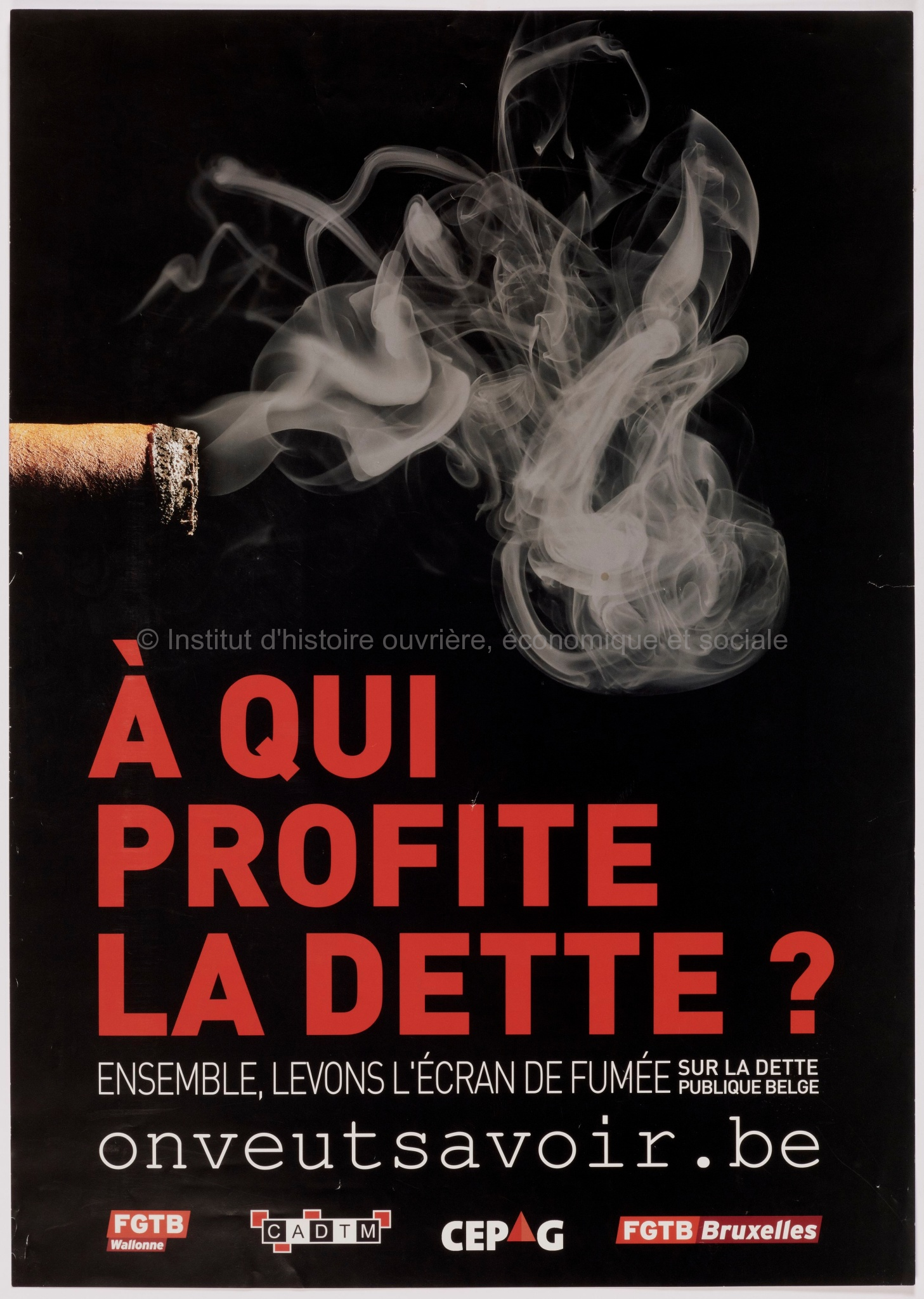 À qui profite la dette ? : ensemble, levons l'écran de fumée sur la dette publique belge