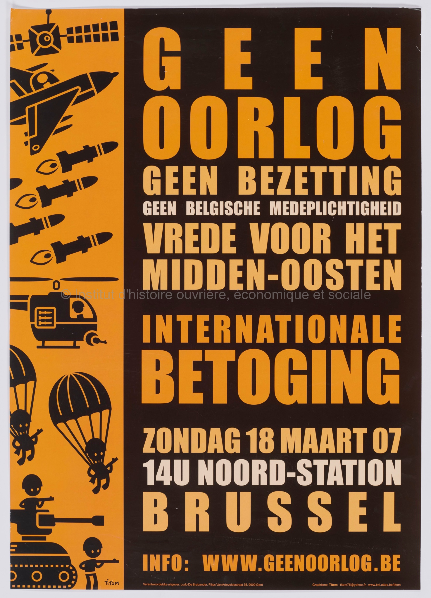 Geen oorlog, geen bezetting, geen belgische medeplichtigheid : vrede voor het Midden-Oosten : Internationale betoging : zondag 18 maart 07